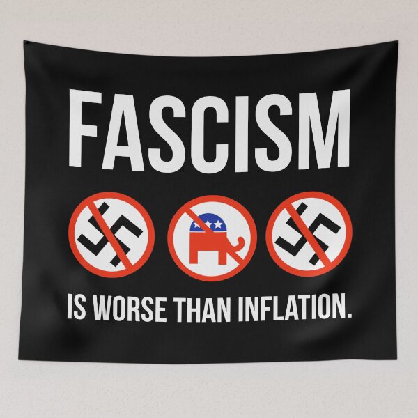 Item preview, Fascism is worse than inflation. designed and sold by Rachel the Artist .