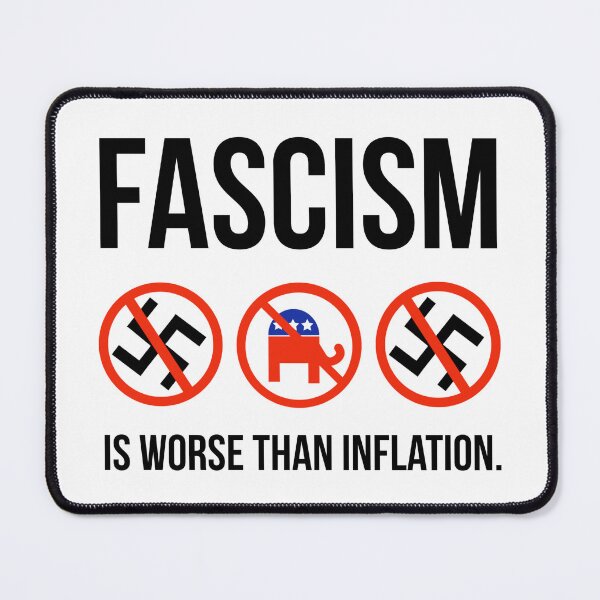 Item preview, Fascism is worse than inflation. designed and sold by Rachel the Artist .