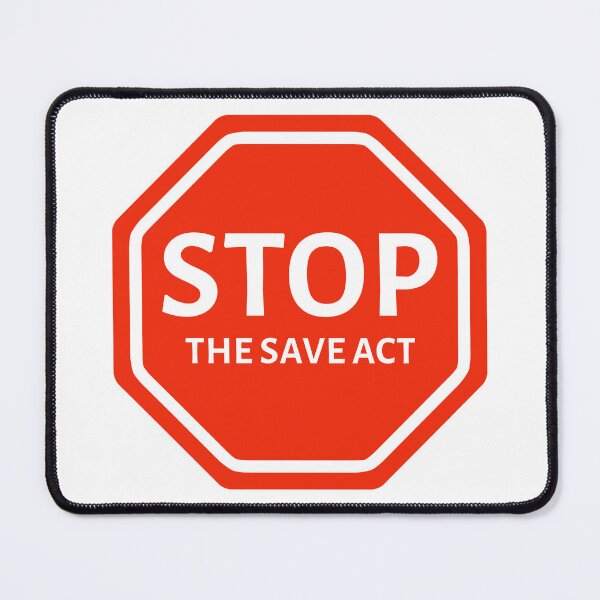 Item preview, Stop The Save Act designed and sold by Rachel the Artist .