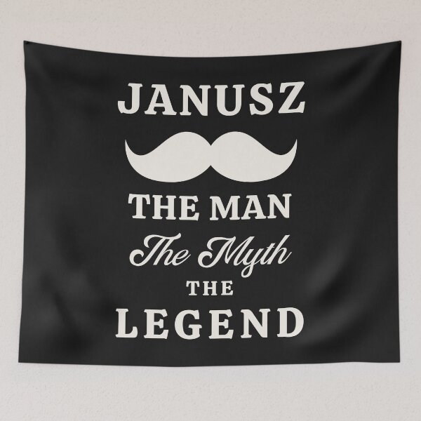 Item preview, Janusz The Man The Myth The Legend designed and sold by Anniko Art Studio.