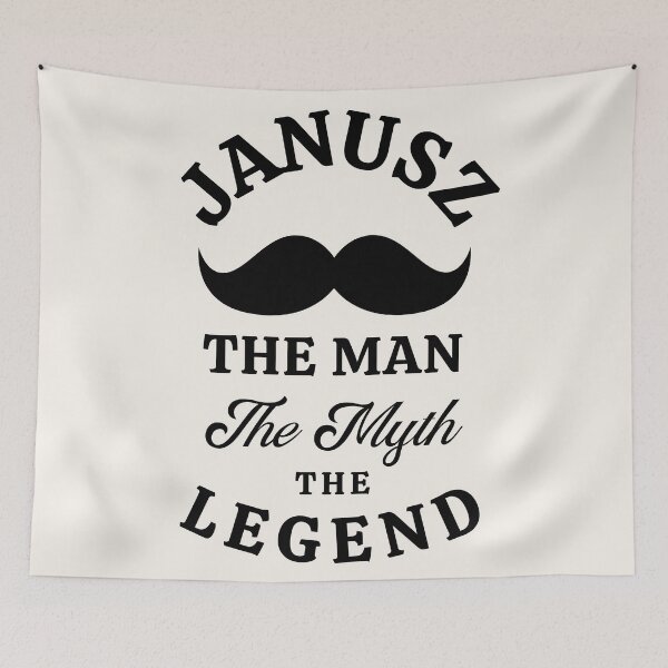 Item preview, Janusz The Man The Myth The Legend designed and sold by Anniko Art Studio.