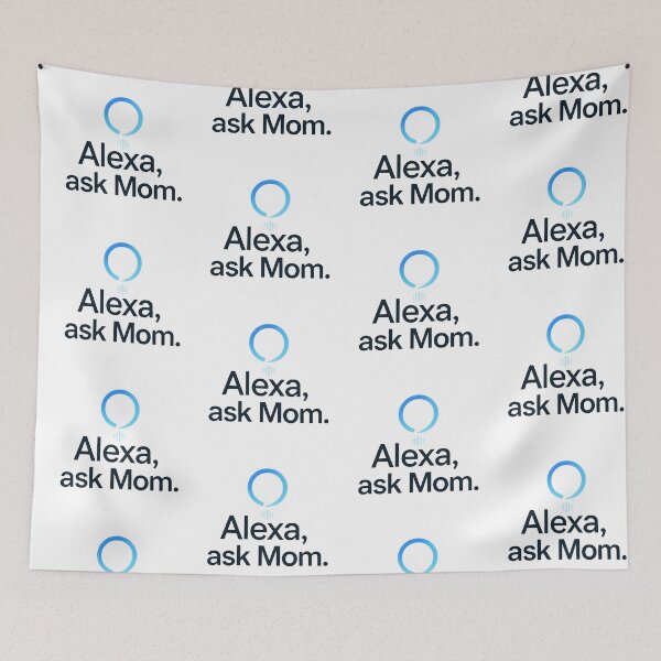 Item preview, Alexa Ask Mom Funny Mother's Day designed and sold by Anixr.