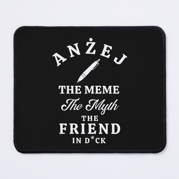 Item preview, Anżej The Meme The Myth The Friend In D*ck| Andrzej| Długopis| Anżej| Polish Meme designed and sold by Anniko Art Studio.