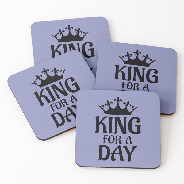 Item preview, King for a Day. Father's Day Gift. Birthday Gift For Dad. Dad's Quote designed and sold by DesignHouse07.