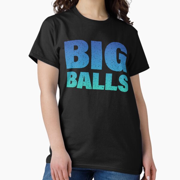 Big Balls, Cool Blue Classic T-Shirt