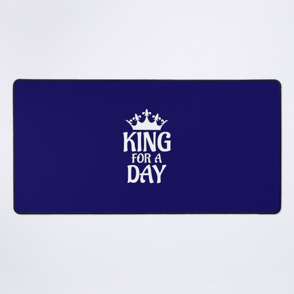 Item preview, King for a Day. Father's Day Gift. Birthday Gift For Dad. Dad's Quote designed and sold by DesignHouse07.