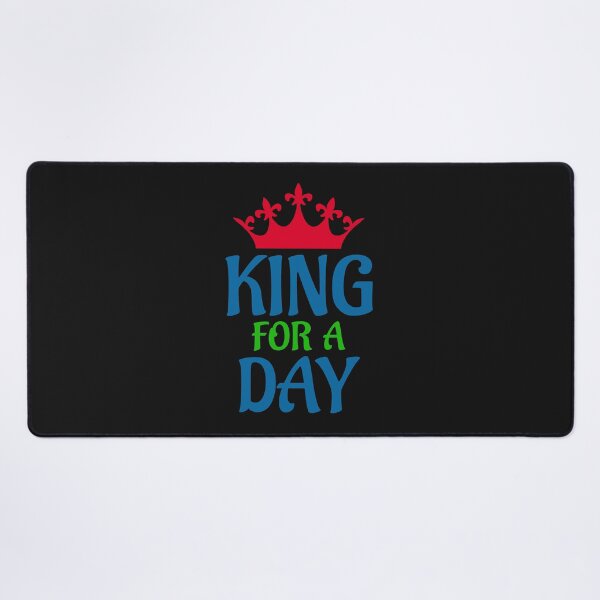 Item preview, King For A Day. Father's Day Gift. Dad's Quote. Birthday. Birthday Gift For Dad. designed and sold by DesignHouse07.