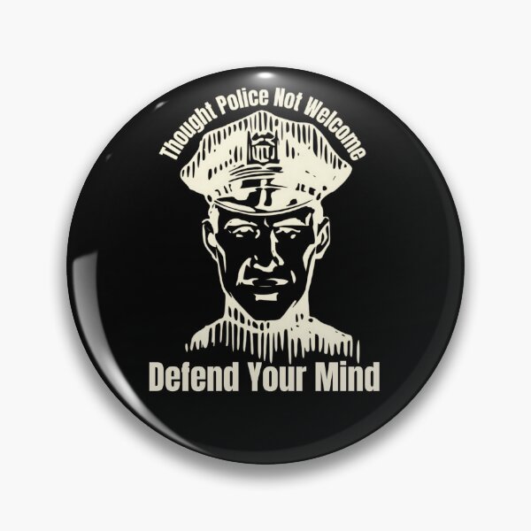 Item preview, Thought Police Not Welcome: Defend Your Mind designed and sold by jglobal360.