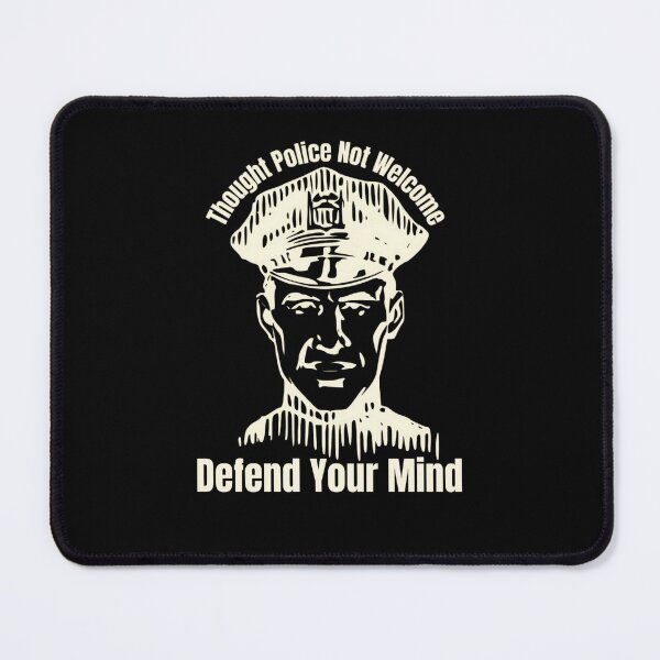 Item preview, Thought Police Not Welcome: Defend Your Mind designed and sold by jglobal360.