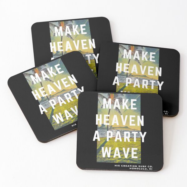 Item preview, Make Heaven A Party Wave--Diamond Head designed and sold by HisCreationSurf.