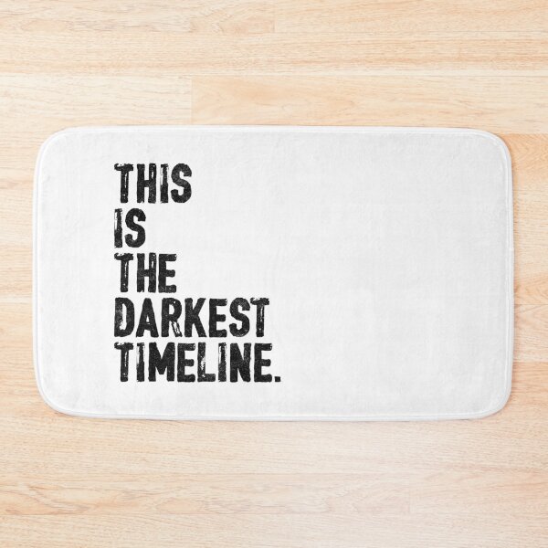 Item preview, This Is The Darkest Timeline designed and sold by huckblade.