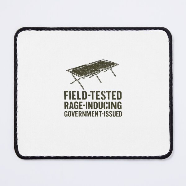 Item preview, Military Cot Humor – Government-Issued Struggle designed and sold by TacticalTypist.