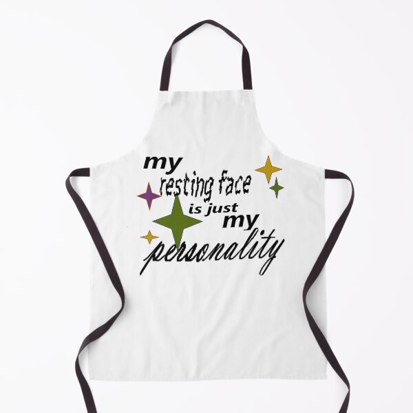 Item preview, My Resting Face is Just My Personality designed and sold by RapidRetrograde.