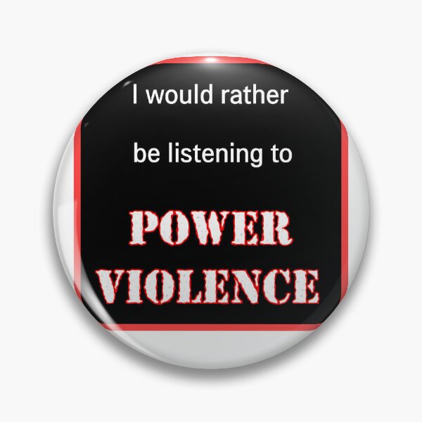 Item preview, I Would Rather Be Listening to Power Violence designed and sold by Dystopian Design.