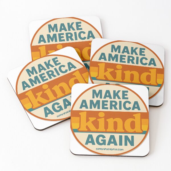 Item preview, Make America kind again designed and sold by Sunny Apocalypse .