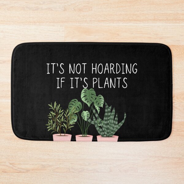 Item preview, It's not hoarding if it's plants designed and sold by Oreo2020 Creations.