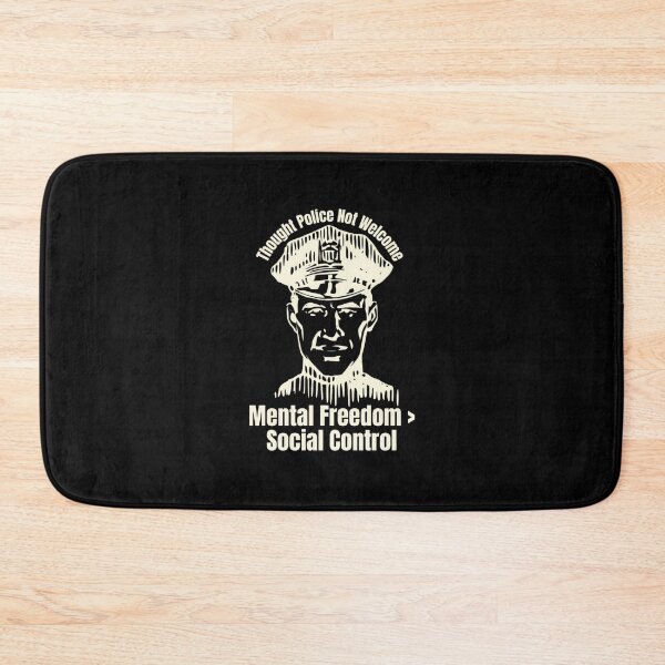 Item preview, Thought Police Not Welcome: Mental Freedom > Social Control designed and sold by jglobal360.