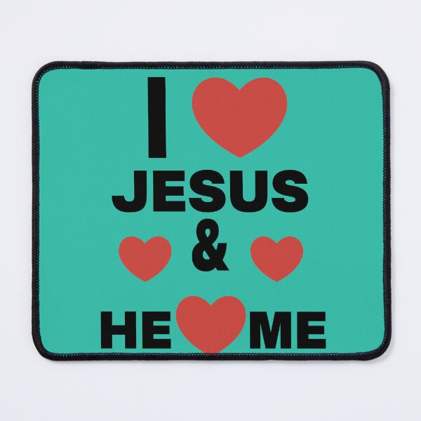 Item preview, I LOVE JESUS AND HE LOVES ME designed and sold by Flavaprints4u.