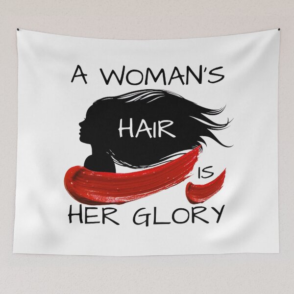 Item preview, A Woman's Hair is her Glory (statement tee) designed and sold by Flavaprints4u.