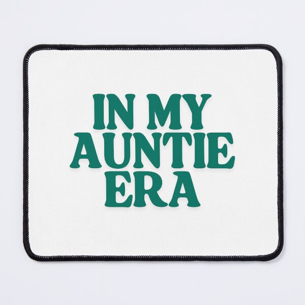 Item preview, In My Auntie Era designed and sold by CharmStudio.