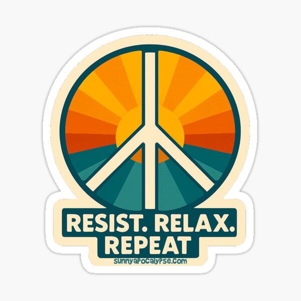 Item preview, Resist Relax Repeat Peace Sign designed and sold by Sunny Apocalypse .