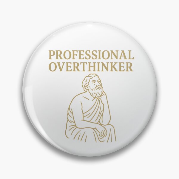 Item preview, Professional Overthinker designed and sold by imadeapoopie.