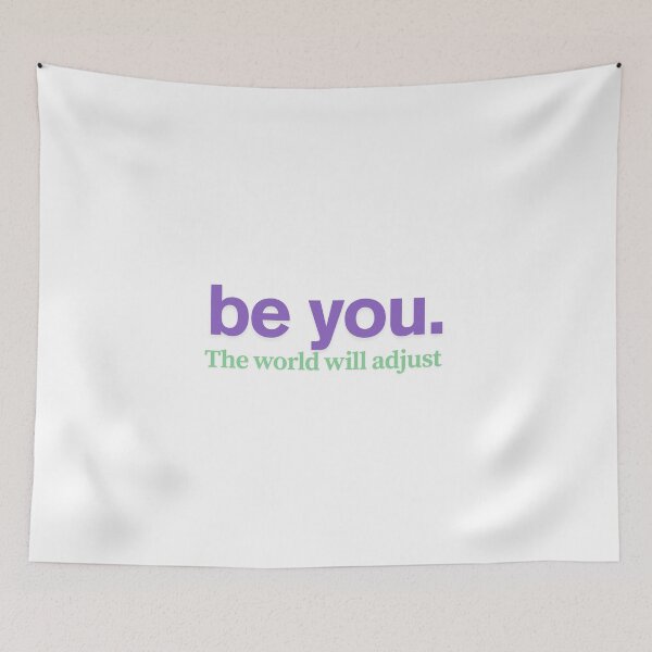Item preview, be you.  The world will adjust  designed and sold by CharmStudio.