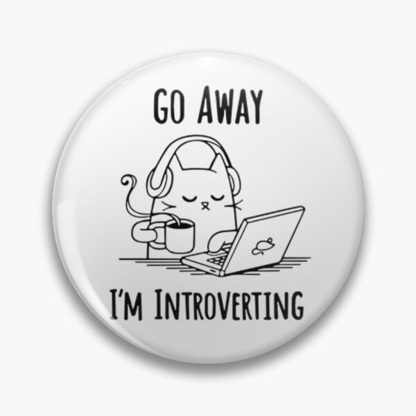Item preview, Go Away I'm Introverting Cat - Funny Introvert Art designed and sold by Colorful-Garden.