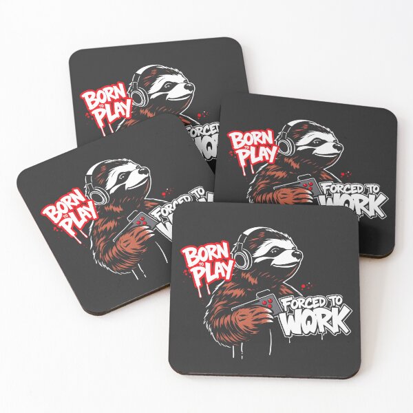 Item preview, Born to Play Forced to Work Sloth Design designed and sold by FoxyJags.