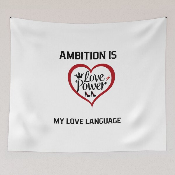 Item preview, Ambition Is My Love Language designed and sold by gogettadriptees.