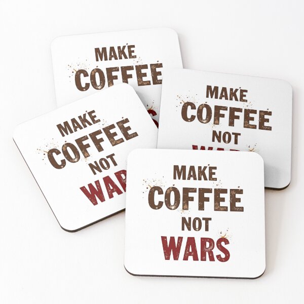 Item preview, Coffee, not war designed and sold by Fab-Haven.