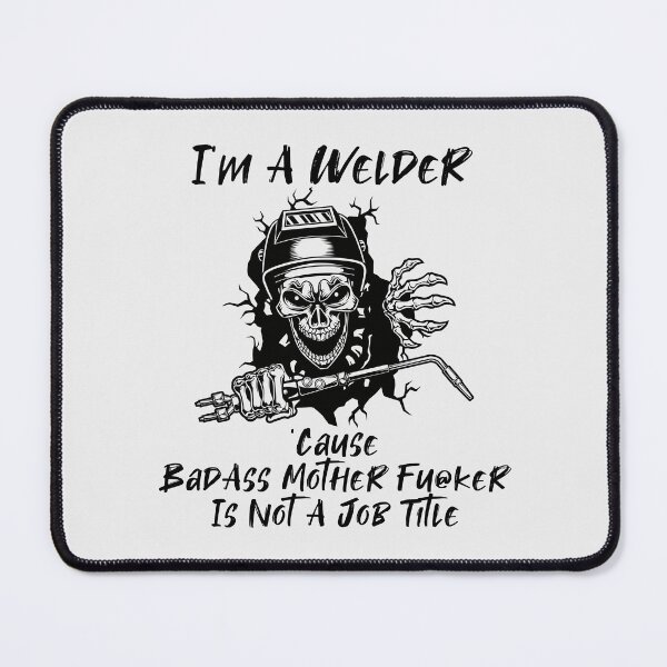Item preview, I'm a Welder designed and sold by bcoutfitters.