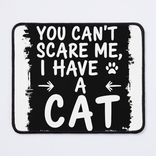 Item preview, I have a cat, not afraid designed and sold by Fab-Haven.