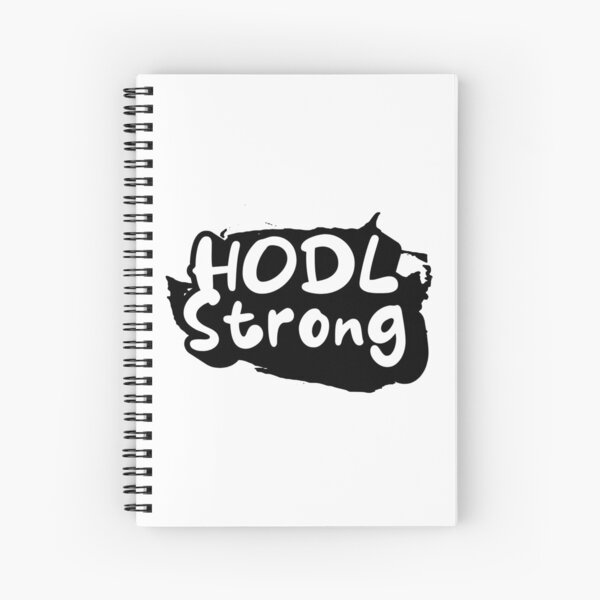 Item preview, HODL Strong designed and sold by variant designer.