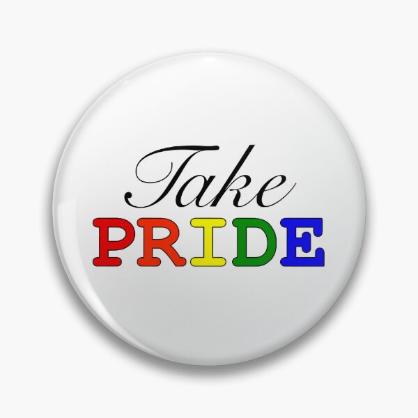 Item preview, Take Pride designed and sold by Flyonthewallcr.