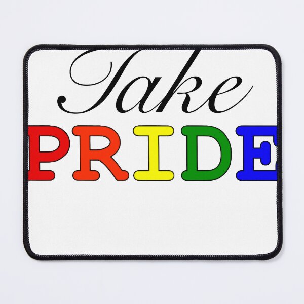 Item preview, Take Pride designed and sold by Flyonthewallcr.