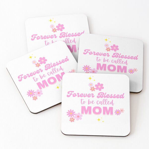 Item preview, Forever Blessed to be called Mom designed and sold by TheSistersDuo.