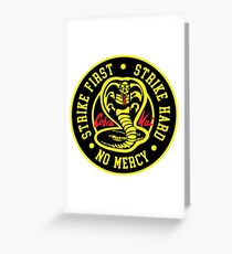 Cobra Kai Strike Hard Strike Zuerst keine Gnade Grußkarte