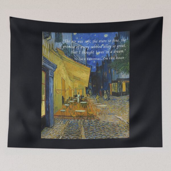 Item preview, Jack Kerouac quote: The air was soft, the stars so fine, the promise of every cobbled alley so great, that I thought I was in a dream. designed and sold by artbleed.