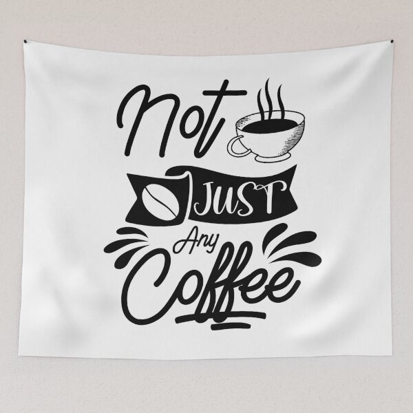 Item preview, Not just any coffee designed and sold by MAF_Merch.