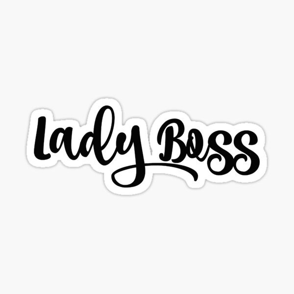 Item preview, Lady Boss designed and sold by chricket.
