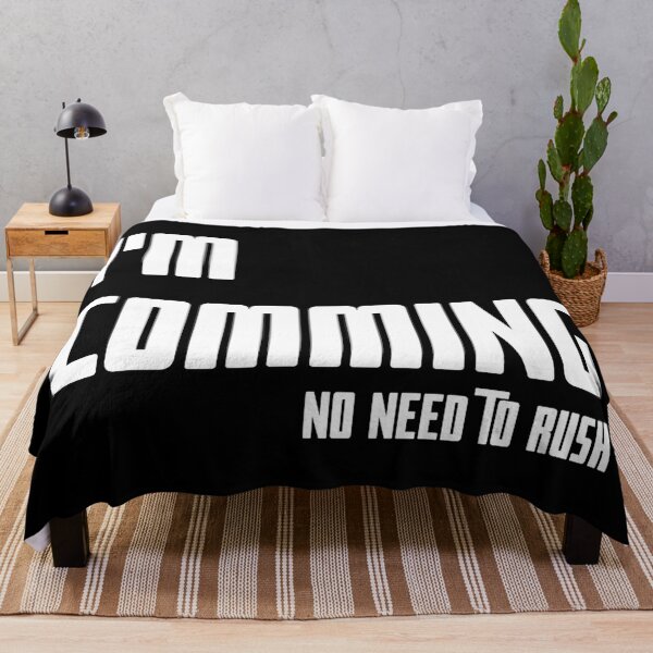 Item preview, I'M COMING – NO NEED TO RUSH, Unique designed and sold by villacreativa.