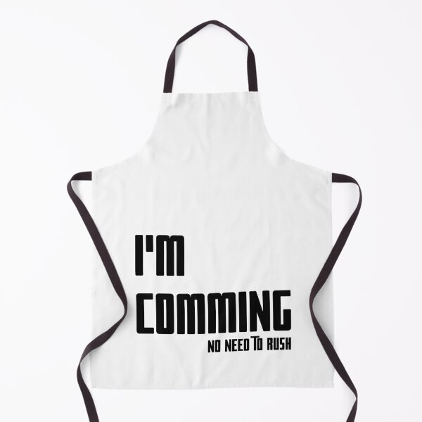 Item preview, I'M COMING – NO NEED TO RUSH, Unique designed and sold by villacreativa.
