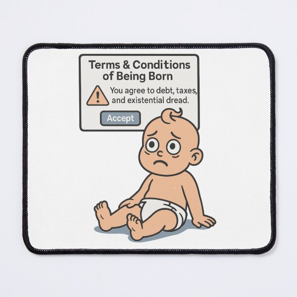 Item preview, Terms & Conditions of Being Born designed and sold by negve.