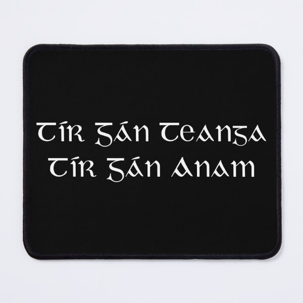 Item preview, Tír Gan Teanga, Tír Gan Anam - Irish for A country without a language is a country without a soul designed and sold by Seorai.