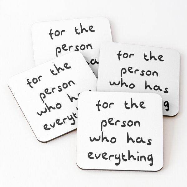 Item preview, for the person who has everything, Unique designed and sold by villacreativa.