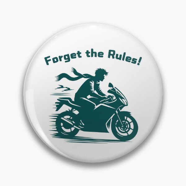 Item preview, Forget the Rules – Rebel Biker Motorcycle Design designed and sold by Ink on Thread.