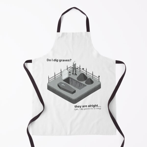 Item preview, Do you dig graves? designed and sold by R-A Designs.
