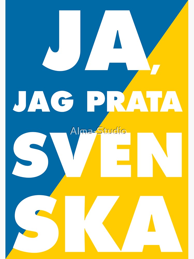 "Ja, Jag Prata Svenska, Yes i speak swedish, with sweden flag colors 2