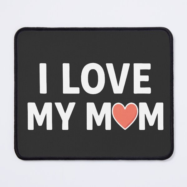 Item preview, Mom Love designed and sold by TSQ.